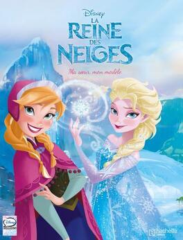  LA REINE DES NEIGES 2 - Disney Cinéma - L'histoire du film:  Nouvelle édition - COLLECTIF - Livres