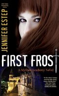 Mythos Academy, Tome 0,5 : First Frost