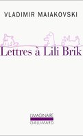 Lettres à Lili Brik (1917-1930)