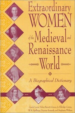 Couverture de Extraordinary Women of the Medieval and Renaissance World