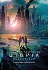 Multiversum, Tome 3 : Utopia