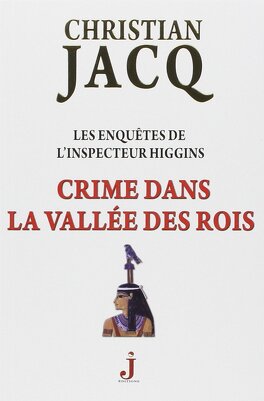 Couverture du livre Les Enquêtes de l'inspecteur Higgins, Tome 16 : Crime dans la vallée des rois