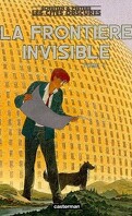 Les Cités obscures, Tome 8 : La Frontière invisible, Tome 1/2
