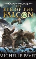 Le Temps des héros, tome 3 : The eye of the falcon