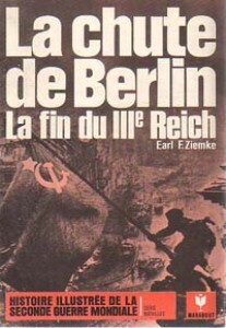 Couverture de La chute de Berlin, la fin du IIIe Reich