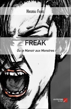 Couverture de Freak ou le Manoir aux Monstres