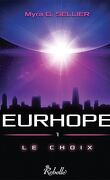 Eurhope, tome 1 : Le choix