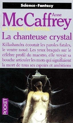 Couverture du livre : La Transe du crystal, Tome 1 : La chanteuse crystal