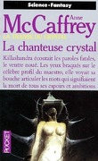 La Transe du crystal, Tome 1 : La chanteuse crystal