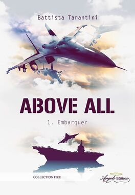 Couverture du livre : Above All, Tome 1 : Embarquer