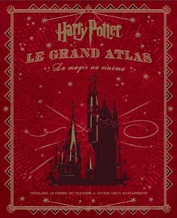 Couverture de Harry Potter : Le Grand Atlas, La magie au cinéma