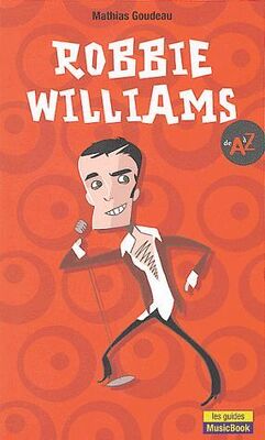 Couverture de Robbie Williams De A À Z