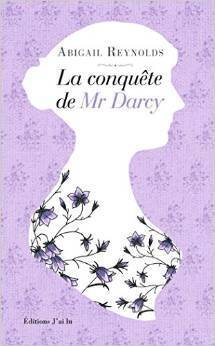 Couverture de La Conquête de Mr Darcy