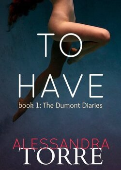 Couverture de The Dumont Diaries, Tome 1 : To Have