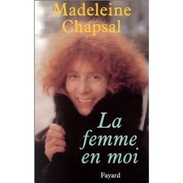 La femme en moi - Livre de Madeleine Chapsal