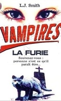 Vampires, tome 3 : La Furie