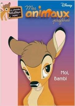 Couverture de Mes animaux préférés, Tome 1 : Moi, Bambi