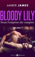 Bloody Lily - Sous l'emprise du vampire vol. 7