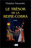Les Enquêtes d’Alexandros l’égyptien, Tome 3 : Le Trésor de la reine cobra
