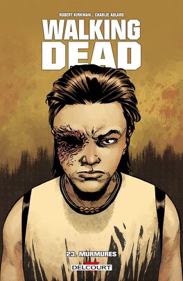 Couverture du livre Walking Dead, Tome 23 : Murmures