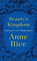 Les Infortunes de la Belle au Bois Dormant, Tome 4 : Beauty's Kingdom