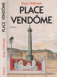 Couverture de Place Vendôme, Tome 1