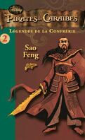 Pirates des Caraïbes - Légendes de la Confrérie, tome 2 : Sao Feng