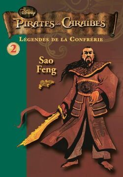 Couverture de Pirates des Caraïbes - Légendes de la Confrérie, tome 2 : Sao Feng