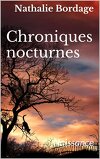 Chroniques nocturnes: Naissance