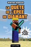 Minecraft, Tome 1 : La Quête de l'épée de diamant