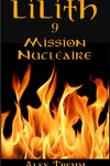 couverture Lilith, Tome 9 : Mission nucléaire
