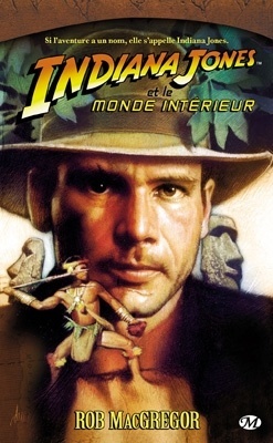 Couverture de Indiana Jones, Tome 6 : Indiana Jones et le monde intérieur
