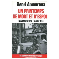 Couverture de La Grande Histoire des français sous l'occupation, Tome 7 : Un printemps de mort et d'espoir - Novembre 1943 - 6 Juin 1944