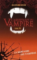 L'Assistant du Vampire, Tome 4 : La Montagne des Vampires