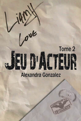 Couverture du livre Jeu d'acteur, tome 2 : Jeu d'amour