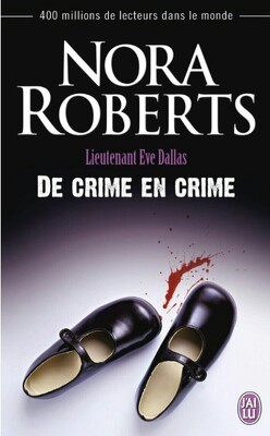 Couverture de Lieutenant Eve Dallas, Tome 38 : De crime en crime