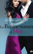 Les Héritiers, Tome 2 : Le Businessman et Moi