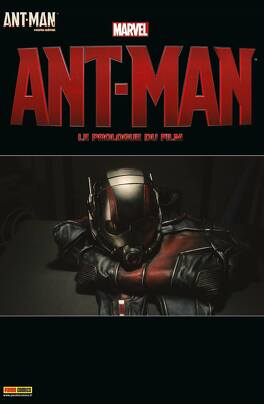 Couverture du livre : Ant-Man Hors série n°1 - Ant-Man Prologue