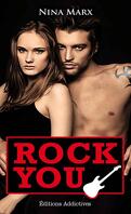 Rock You, Tome 1