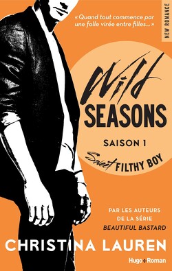 Couverture de Wild Seasons, Tome 1 : Sweet Filthy Boy