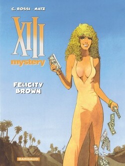 Couverture de XIII Mystery, Tome 9 : Felicity Brown