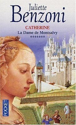 Couverture de Catherine, tome 7 : La Dame de Montsalvy
