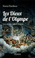 Les dieux de l'Olympe- Les mythes dans la cité