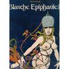 Blanche Épiphanie, Tome 2