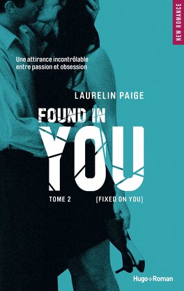 Couverture du livre : Fixed, Tome 2 : Found in You