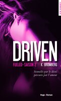 Driven, tome 2 : Fueled