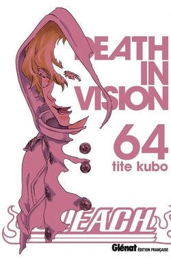 Couverture de Bleach, Tome 64 : Death in Vision