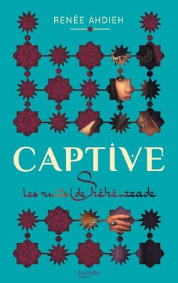 Couverture de Captive, tome 1 : Les nuits de Shéhérazade