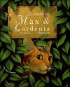 Le jardin de Max et Gardénia
