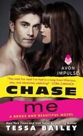 Broke and Beautiful, Tome 1 : Chase Me
